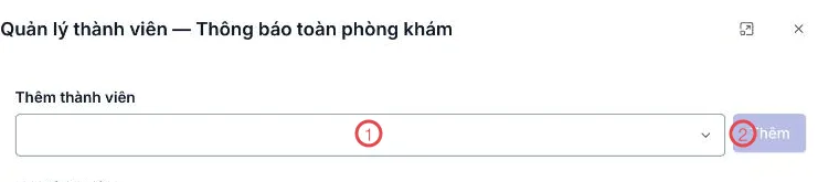 Cửa sổ Quản lý thành viên với 2 khu vực được đánh số