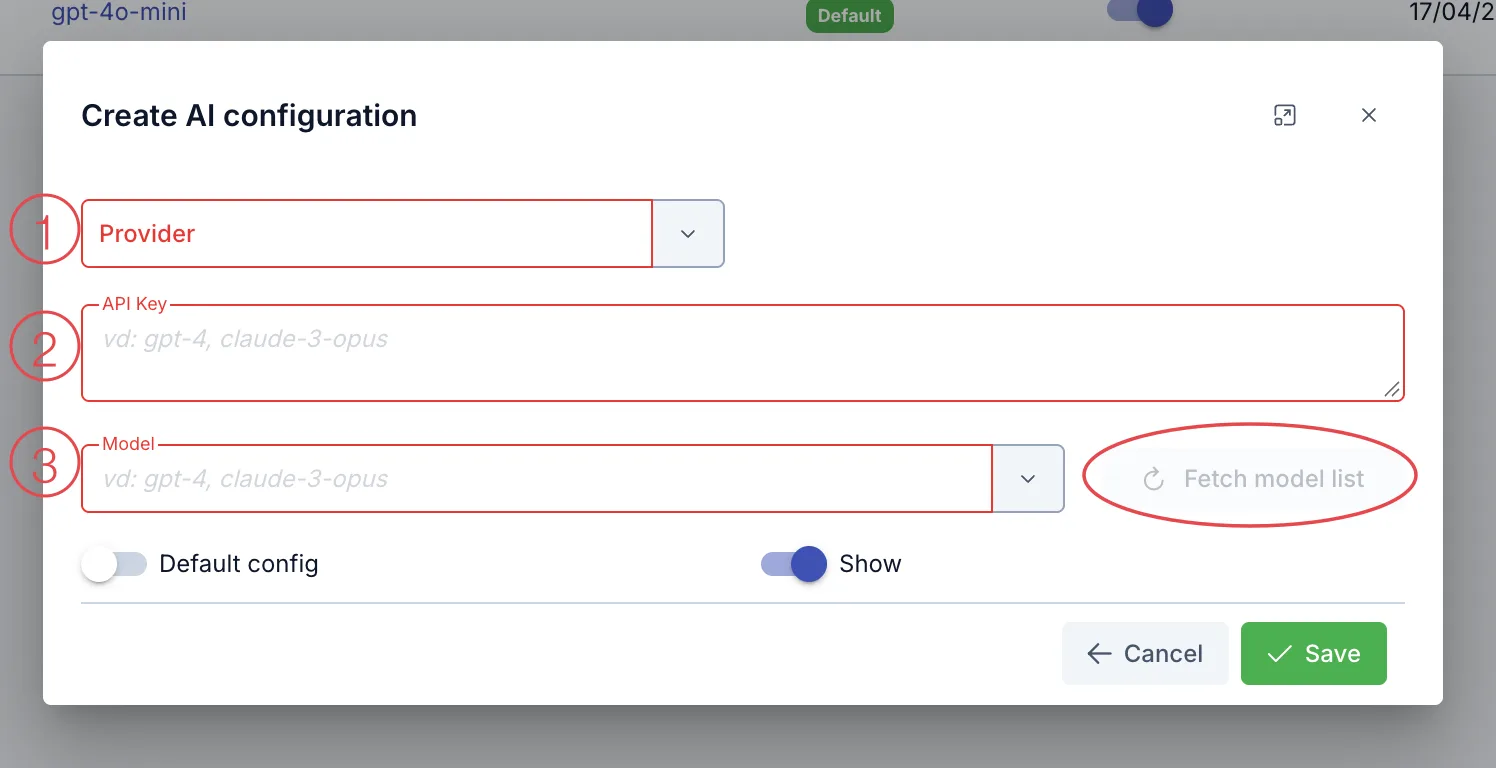 Create AI configuration dialog, numbered fill order for Provider, API Key, Model, ring around the Fetch model list button